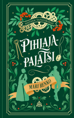 Pihlajapalatsin vihreässä kannessa on kasviaiheista koristekuviointia, hammasrattaita, koruja, tiirikoita ja aatelisnaisen ja keijuvarkaan siluetit.