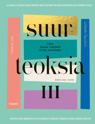 Suurteoksia 3 -kirjan kannessa on kirjoja kuvaavia suorakaiteen muotoisia laatikoita aseteltuna turkoosille pohjalle.