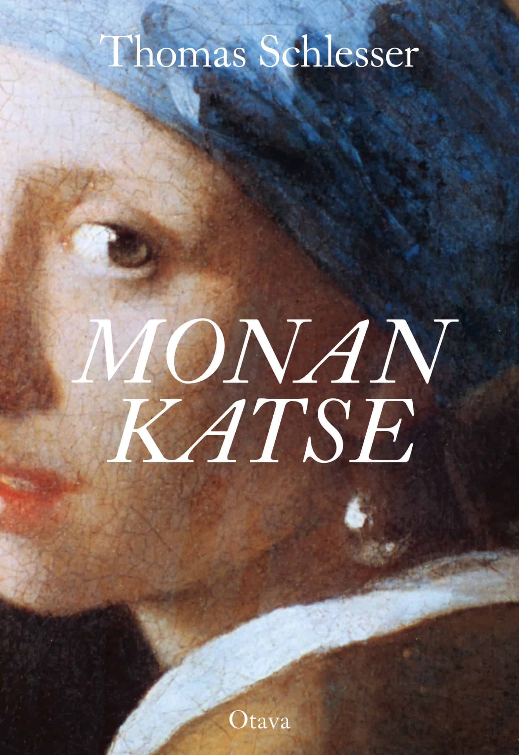 Monan katse -kirjassa on Vermeerin Tyttö ja helmikorvakoru -taulusta rajattu osa tytön kasvoja.