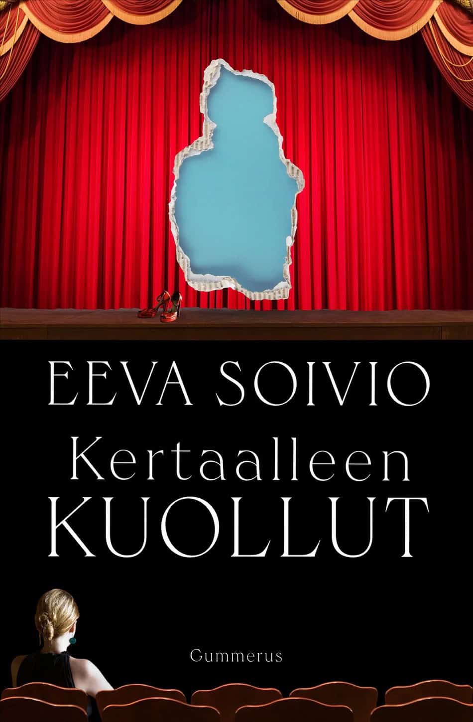 Kertaalleen kuollut -kirjan kannessa on kuva teatterilavasta. Katsomossa istuu vaaleahiuksinen nainen. Punaisesta esiripusta on revitty iso pala, jonka takaa näkyy vaaleansinistä yksiväristä taustaa ja jonka reunat ovat revittyä paperia.