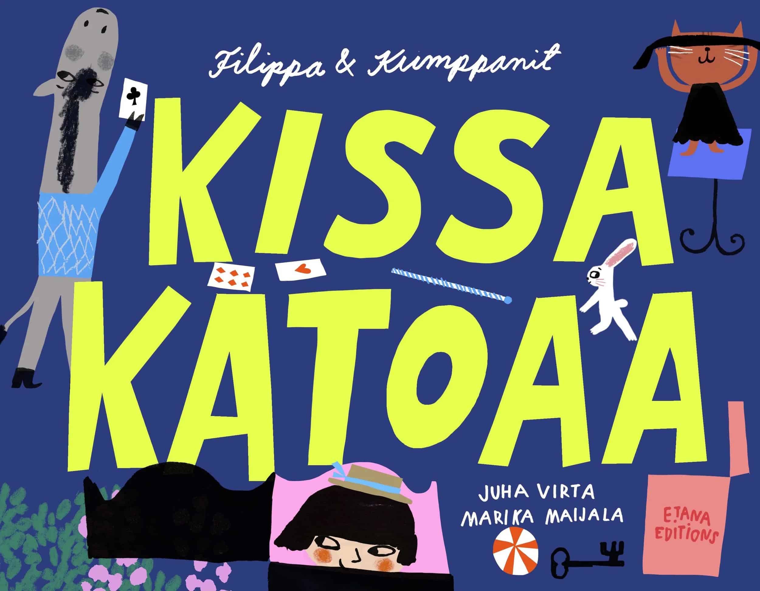 Kissa katoaa -kirjan kannessa ovat Filippa, kissa Nokonen ja aasi Antero tekemässä taikatemppuja.