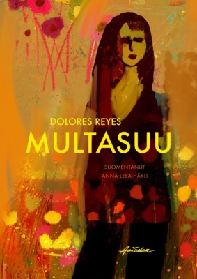 Multasuu-kirjan kannessa on kellanruskean sävyinen maalanaus naishahmosta.