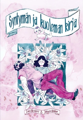 Syntymän ja kuoleman kirjan kannessa on piirros makaavasta miehestä, taustallaan nainen ja valkoisia liljoja.