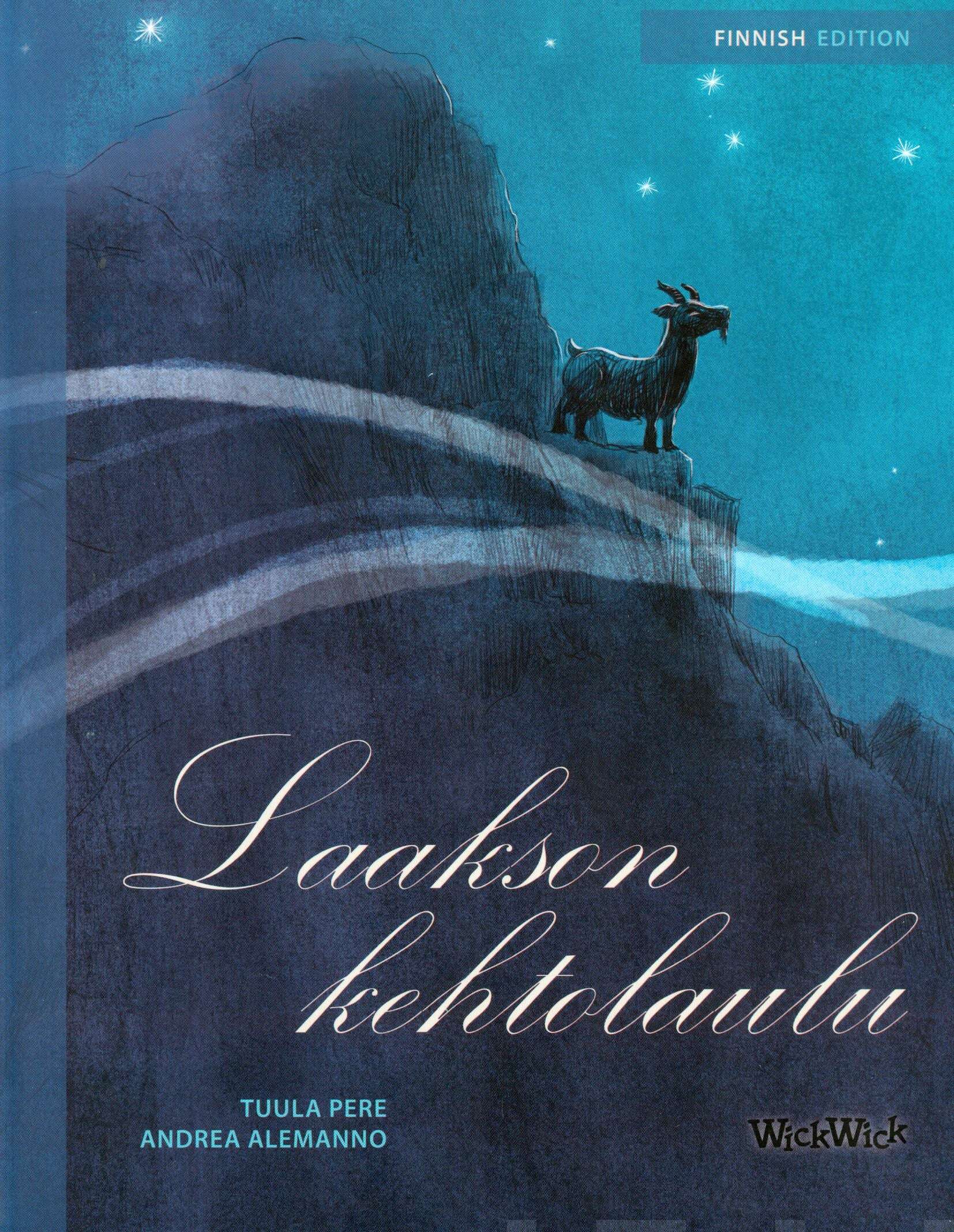 Laakson kehtolaulu -kirjan kannessa on öinen vuorenrinne, jossa vuohi seisoo pienellä kallionkielekkeellä.