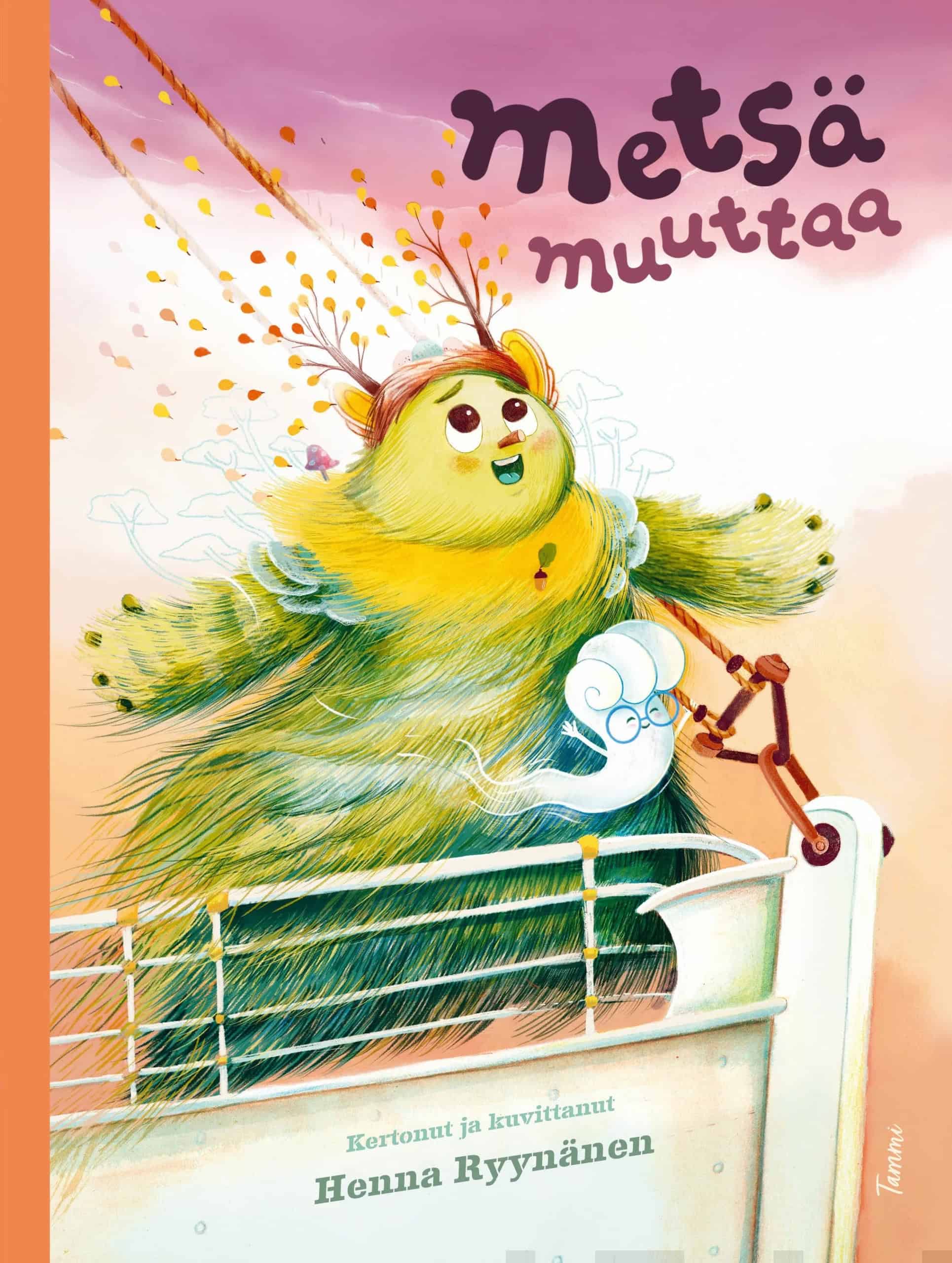 Metsä muuttaa -kirjan kannessa metsäolento seisoo laivan keulassa kädet levällään personifioidun tuulenvirin kanssa.