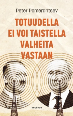 Totuudella ei voi taistella valheita vastaan -kirjan kannessa on kaksi radiomastoa, joista lähtee laajenevia ympyröitä. Toisessa radiomastossa on Adolf Hitlerin kuva, toisessa Vladimir Putinin.