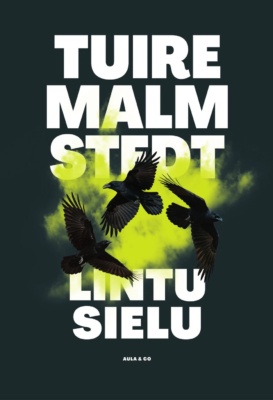 Lintusielun kannessa on kolme mustaa varislintua taustallaan myrkynvihreä kaasupilvi.