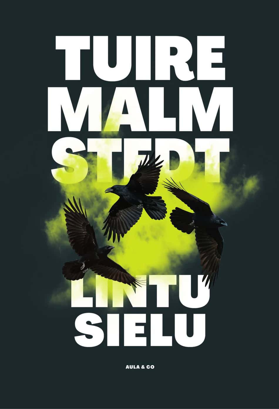 Lintusielun kannessa on kolme mustaa varislintua taustallaan myrkynvihreä kaasupilvi.