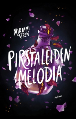 Pirstaleiden melodian kannessa on violetti pirstaleiksi hajoava lasipullo kirjan nimen takana, ja sen ympärillä violetteja lasinsirpaleita.
