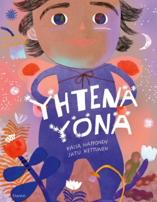 Yhtenä yönä -kirjan kannessa on piirros lapsesta, jolla on selässään perhosen siivet ja ympärillään tähtitaivasta ja kukkasia.