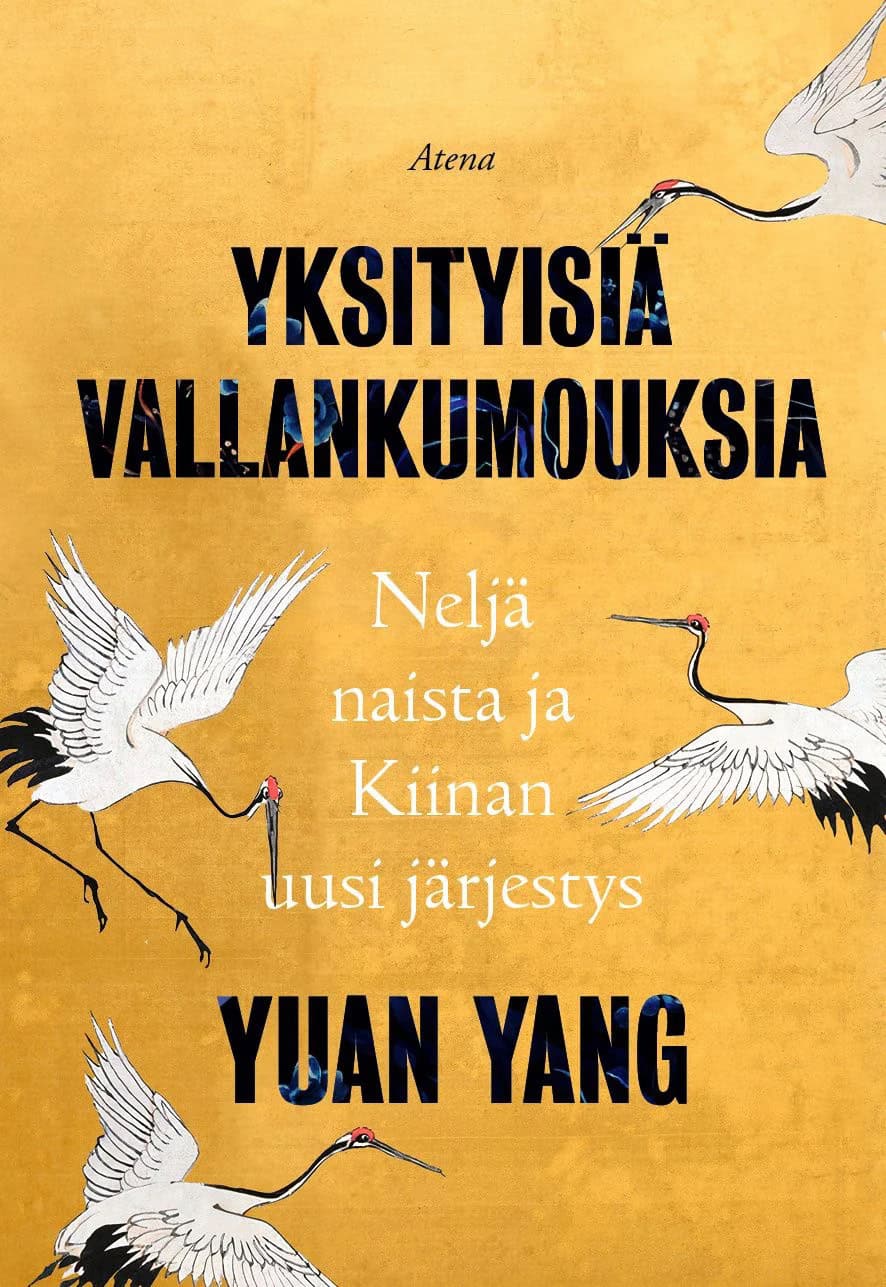 Yksityisiä vallankumouksia -kirjan kannessa on keltaisella taustalla piirrettynä neljä kurkea.