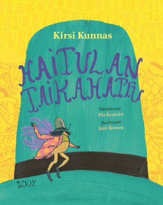 Haitulan Taikahatun kannessa on iso vihreä hattu ja sen edessä pieni hattupäinen ja siivekäs ukkeli.