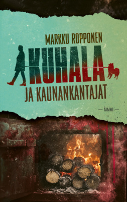 Kuhala ja kaunankantajat -kirjan kannessa on kuva tulipesästä, jossa palaa vähän klapeja.