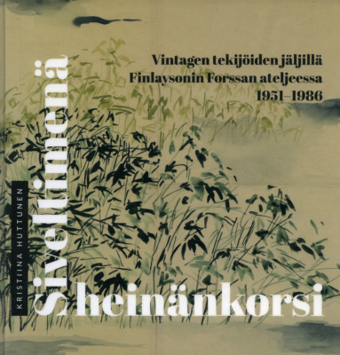 Siveltimenä heinänkorsi -kirjan kannessa on abstraktinoloinen maalaus, joka kuvaa heinikkoa tai rantakaislikkoa.