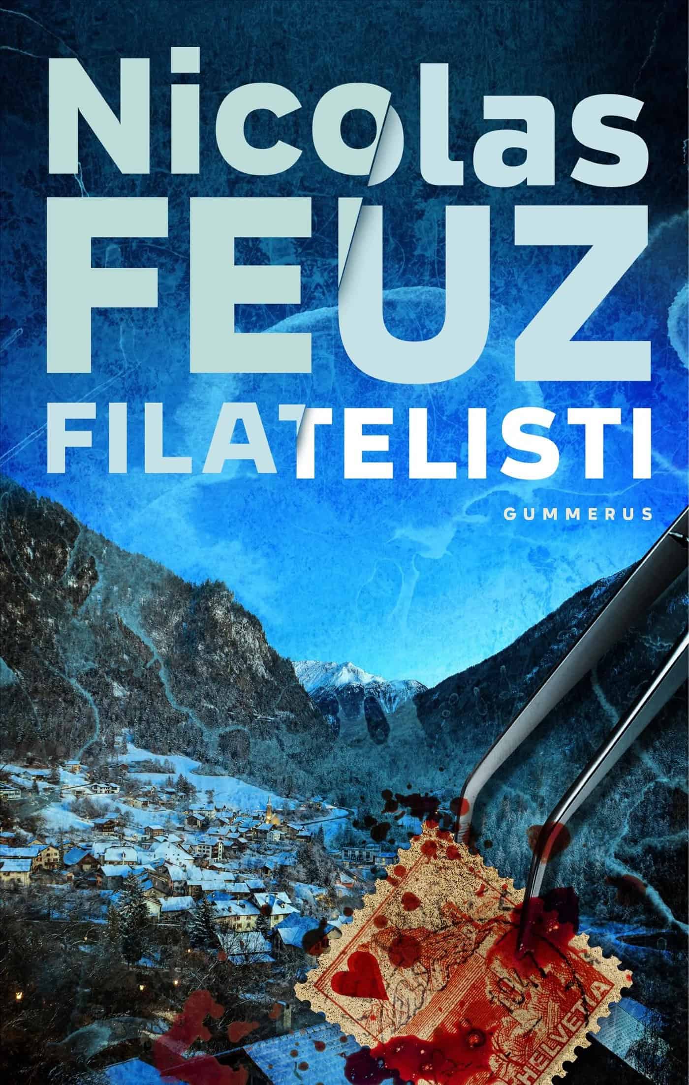 Filatelistin kannessa on sinisävyinen talvinen alppikylä vuorilaaksossa. Etualalla on pinsetit, jotka pitelevät veristä sveitsiläistä postimerkkiä.
