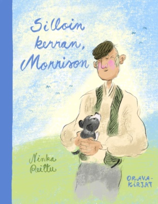 Silloin kerran, Morrison -kirjan kannessa on piirros lakkiin, vihreään liiviin ja vaaleaan paitaan pukeutuneesta miehestä, jolla on sylissään pieni mustavalkoinen paimenkoiran pentu.