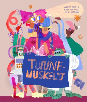 Tunnemuskelit-kirjan kannessa on piirroksia erilaisista oudoista otuksista, ihmismäisistä hahmoista ja robotista pitelemässä isoa kylttiä, jossa lukee kirjan nimi.