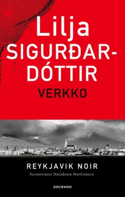 Verkko-kirjan kannessa on yläpuolisko punaista, jossa mustaa verkkoa reunassa. Alla on mustavalkoinen kuva Reykjavikistä.