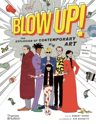 Blow Up! -kirjan kannessa on piirros, jossa ovat Marcel Duchamp, Jean-Michel Basquiat, Andy Warhol, Keith Haring, Marina Abramović ja Yayoi Kusama, taustallaan räjähdys josta sinkoilee taiteeseen liittyviä esineitä.