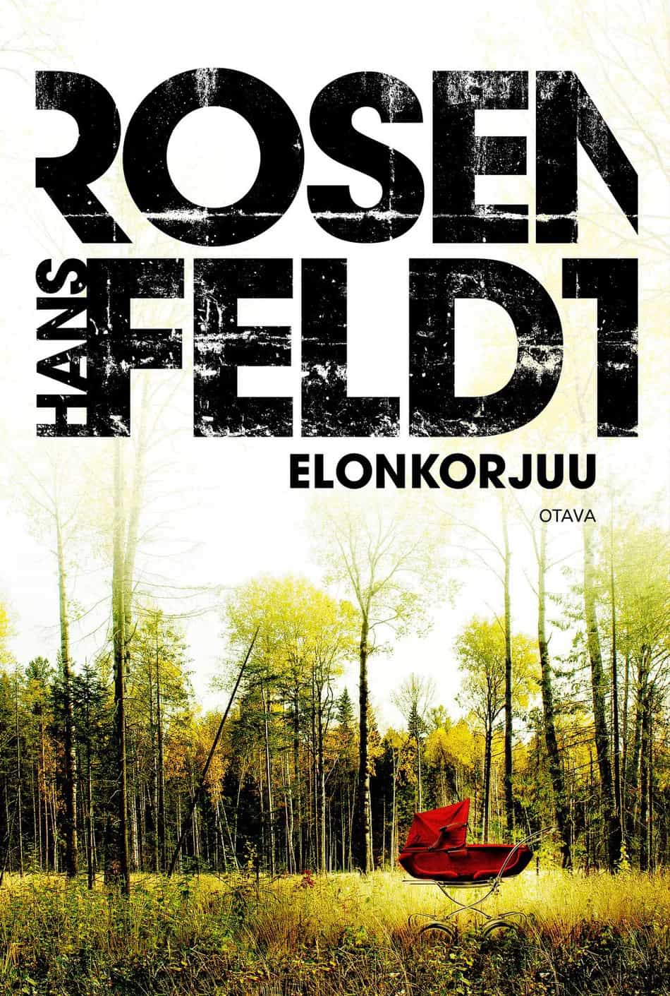 Elonkorjuun kannessa on kulunut ja ylivalotettu valokuva metsäaukiosta, jossa on punaiset vanhanaikaiset lastenvaunut.
