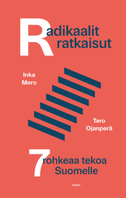 Radikaalit ratkaisut -kirjan kannessa on punaisella taustalla abstrakti viivapiirros, joka näyttää seitsemänaskelmaiselta portaikolta.