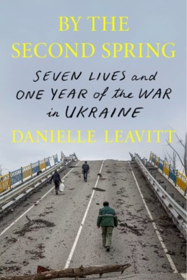 By the Second Spring -kirjan kannessa on valokuva ihmisistä kulkemassa rikkinäistä ja sotkuista siltaa, jossa on sinikeltaiset kaiteet.