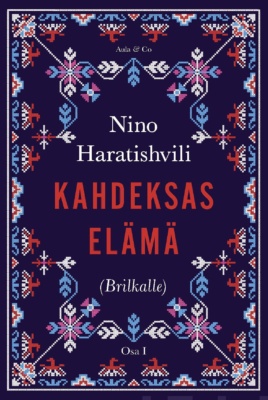 Kahdeksas elämä (Brilkalle) -kirjan kannessa on perinteistä koristekuviointia.