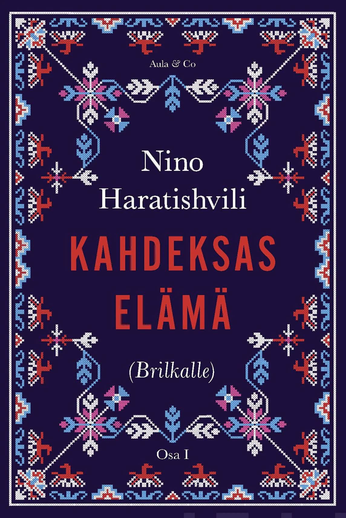 Kahdeksas elämä (Brilkalle) -kirjan kannessa on perinteistä koristekuviointia.