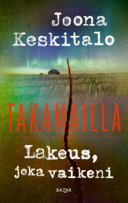 Lakeus, joka vaikeni -kirjan kannessa on valokuva yksinäisestä ladosta pellolla. Kuva on värivirheinen ja kirjan ja kirjoittajan nimetkin on kirjoitettu suttuisella kirjoituskonefontilla.