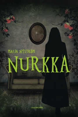 Nurkan kannessa on piirros, jossa on musta naisen siluetti, taustallaan sohva ja säröillä oleva peili. Huone näyttää likaiselta ja niljaiselta ja kuvan reunoista puskee vadelmapöheikköä.