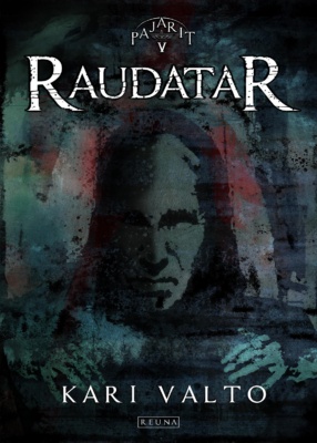 Raudatar-kirjan kannessa on tummasävyinen kuva, josta erottuu ihmisen kasvot ja kädet.