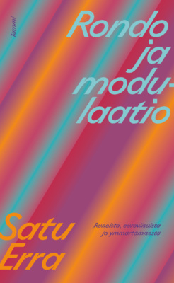 Rondo ja modulaatio -kirjan kannessa on oranssin, turkoosin, violetin ja punaisen sävyistä vinoraitakuviota.