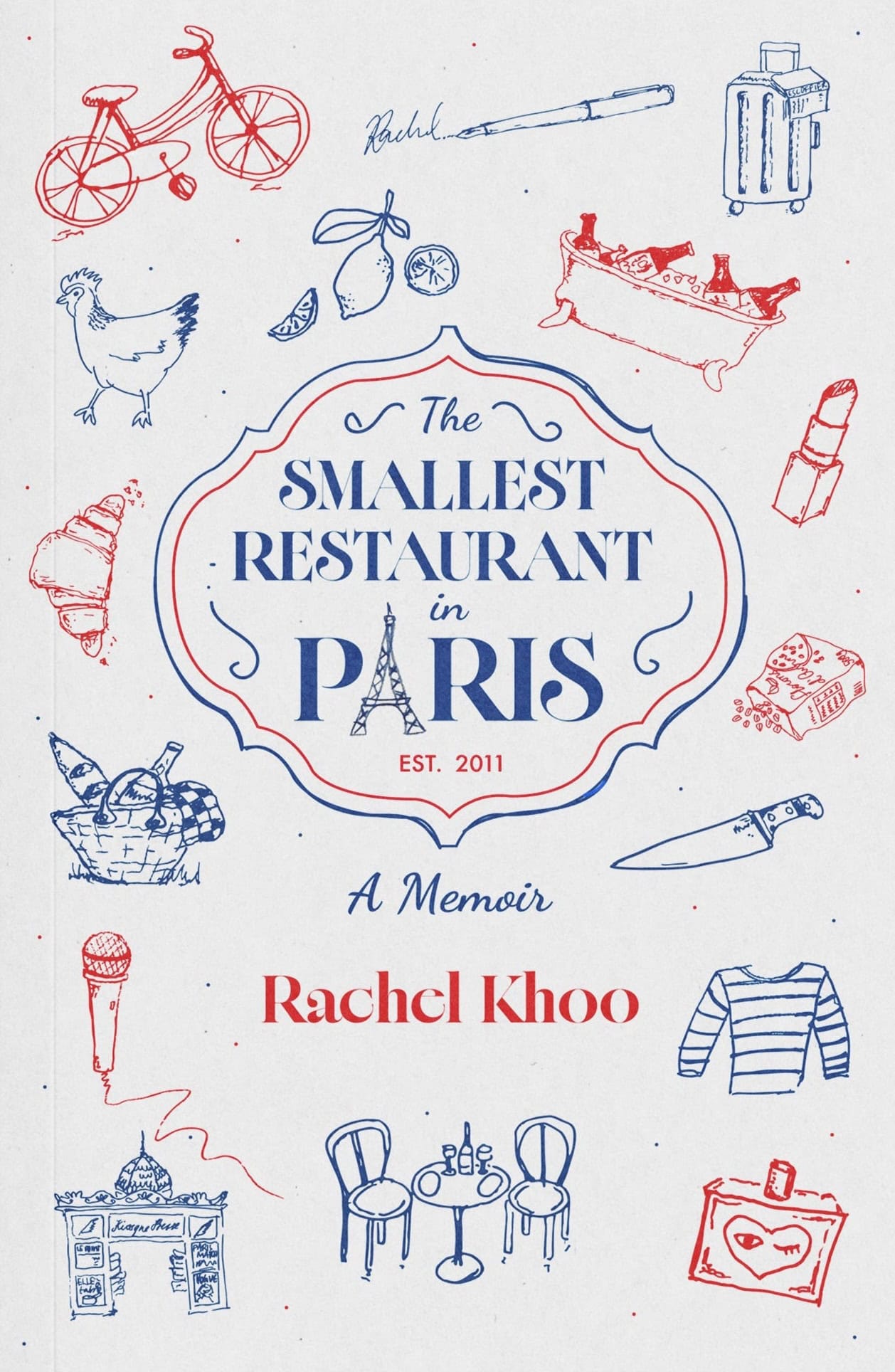 The Smallest Restaurant in Paris -kirjan kannessa on vaalealla pohjalla sinisellä ja punaisella viivapiirroksia sekalaisista kirjan aiheisiin, Ranskaan ja ruoanlaittoon liittyvistä asioista, esimerkiksi keittiöveitsi, croissant, kana, polkupyörä, matkalaukku, kahvilan pöytä ja tuolit, huulipuna ja mikrofoni.