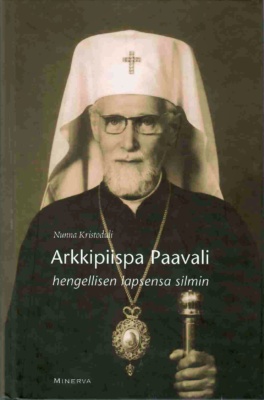 Arkkipiispa Paavali hengellisen lapsensa silmin -kirjan kannessa on ruskeasävyinen valokuva arkkipiispa Paavalista.