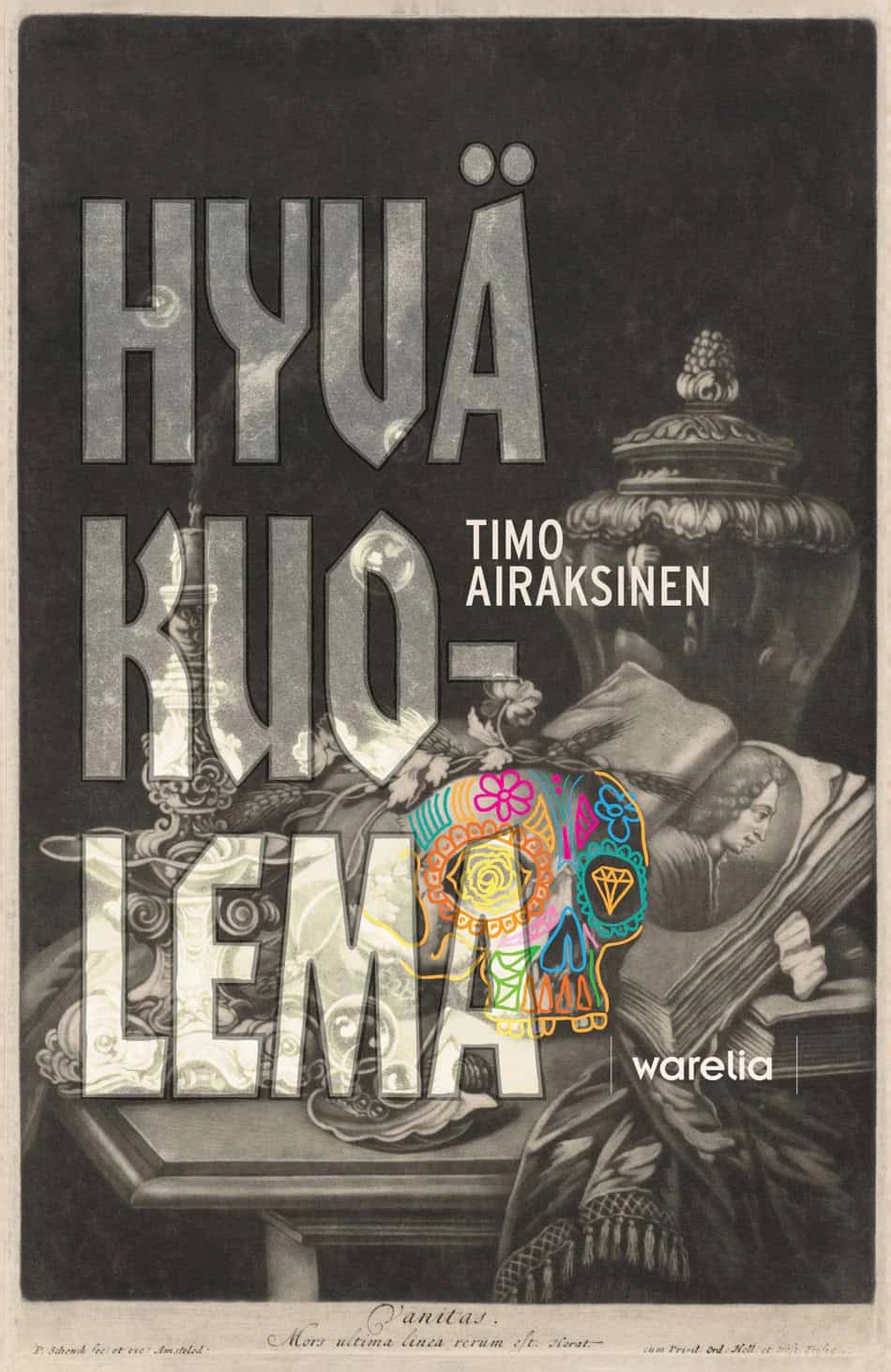 Hyvä kuolema -kirjan kannessa on mustavalkoinen still life -piirros, jossa oleva pääkallo on koristeltu kirkkain värein päälle piirretyillä kuvioilla.