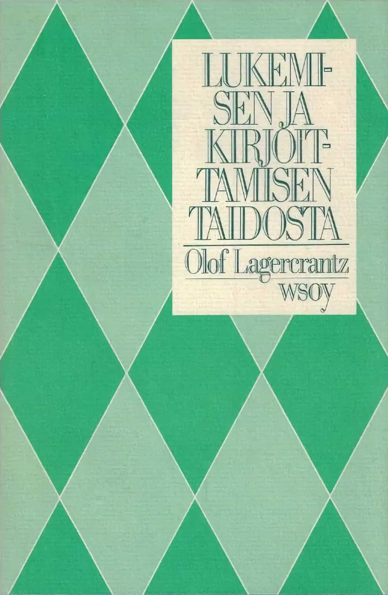 Lukemisen ja kirjoittamisen taidosta -kirjan kannessa on vihreä salmiakkikuvio.