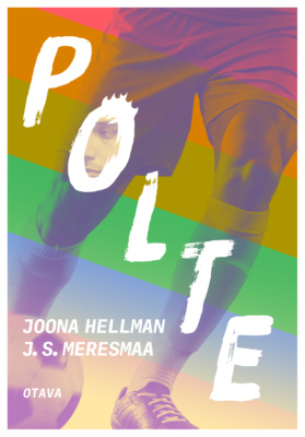 Poltteen kannessa on kuva jalkapalloilijan jaloista. Kannessa kulkee sateenkaarimainen väriraidoitus ylhäältä alas.