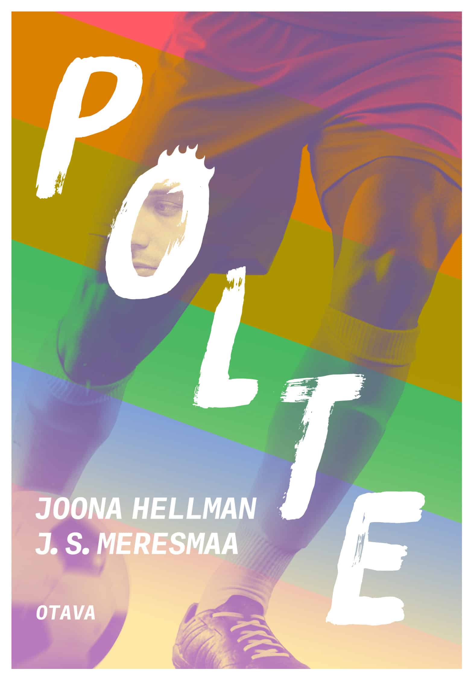 Poltteen kannessa on kuva jalkapalloilijan jaloista. Kannessa kulkee sateenkaarimainen väriraidoitus ylhäältä alas.