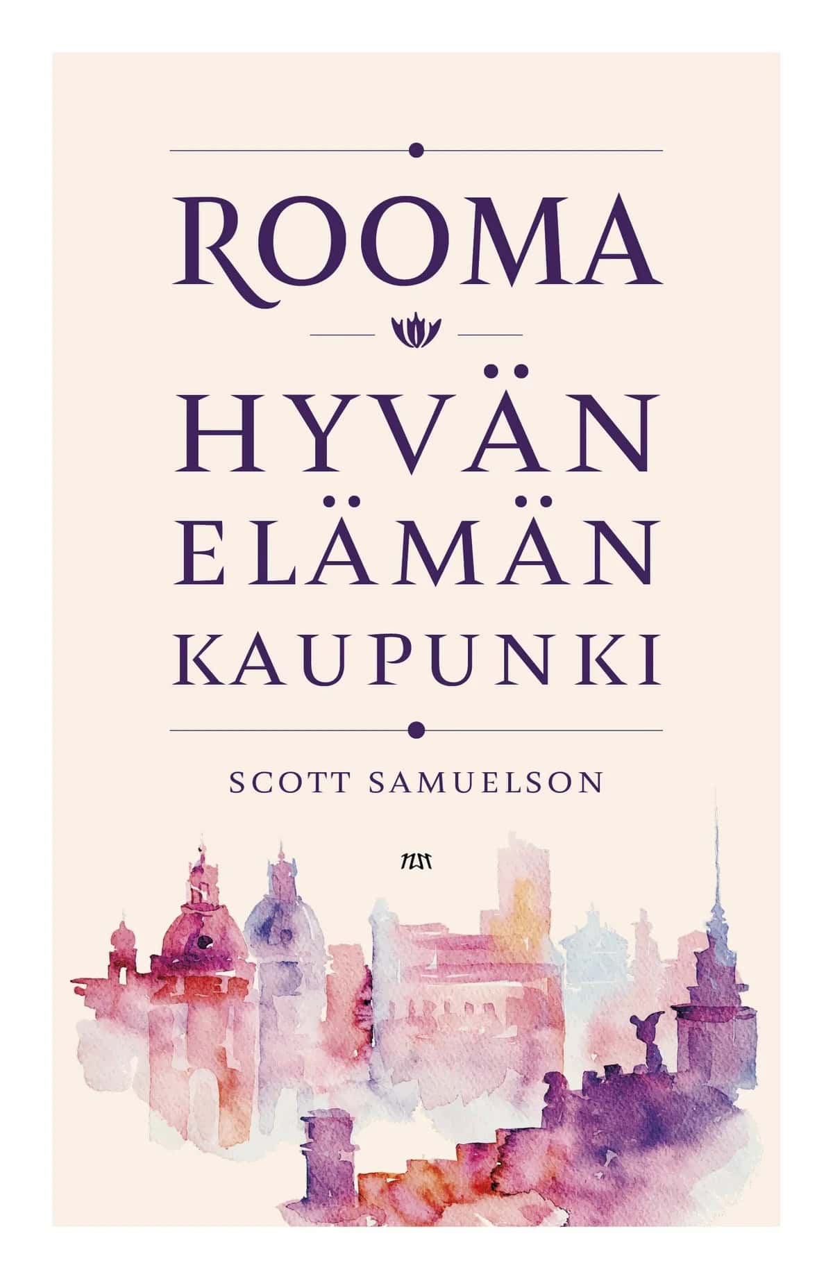 Rooma : Hyvän elämän kaupunki -kirjan kannessa pieni vesivärimaalaus, joka kuvaa Rooman taloja.