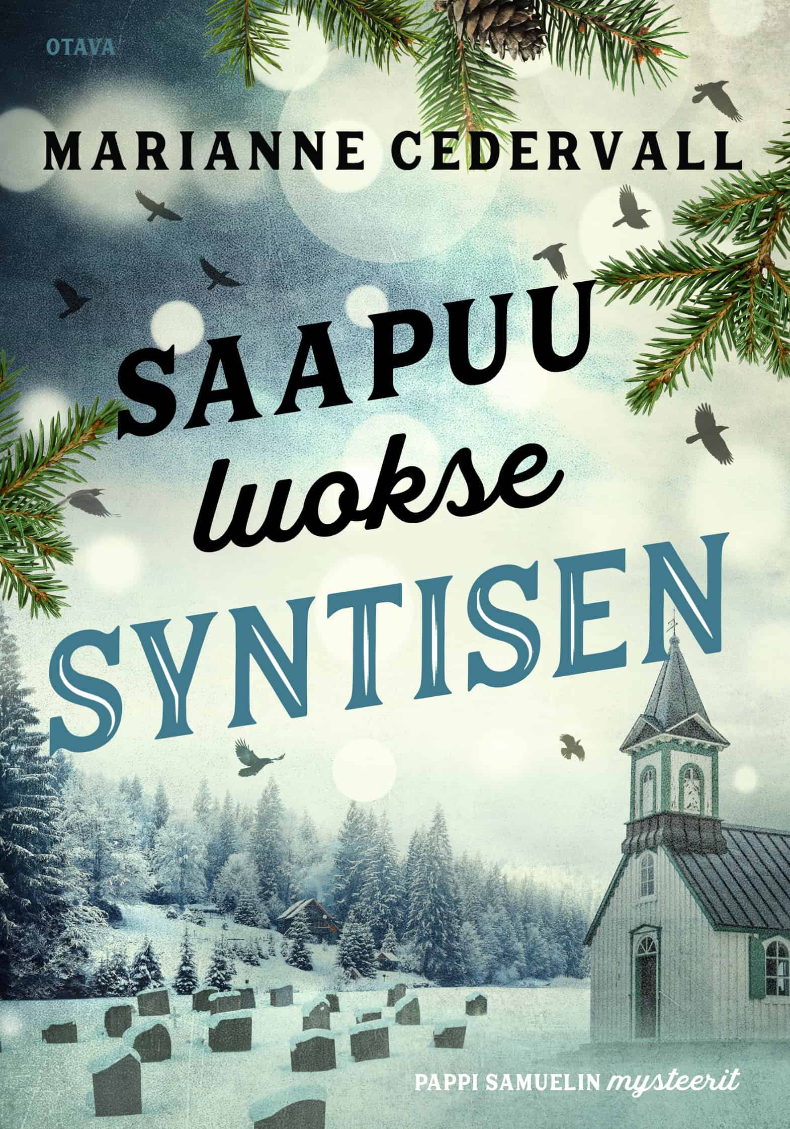 Saapuu luokse syntisen -kirjan kannessa on talvinen näkymä kirkosta ja sitä ympäröivästä hautausmaasta.