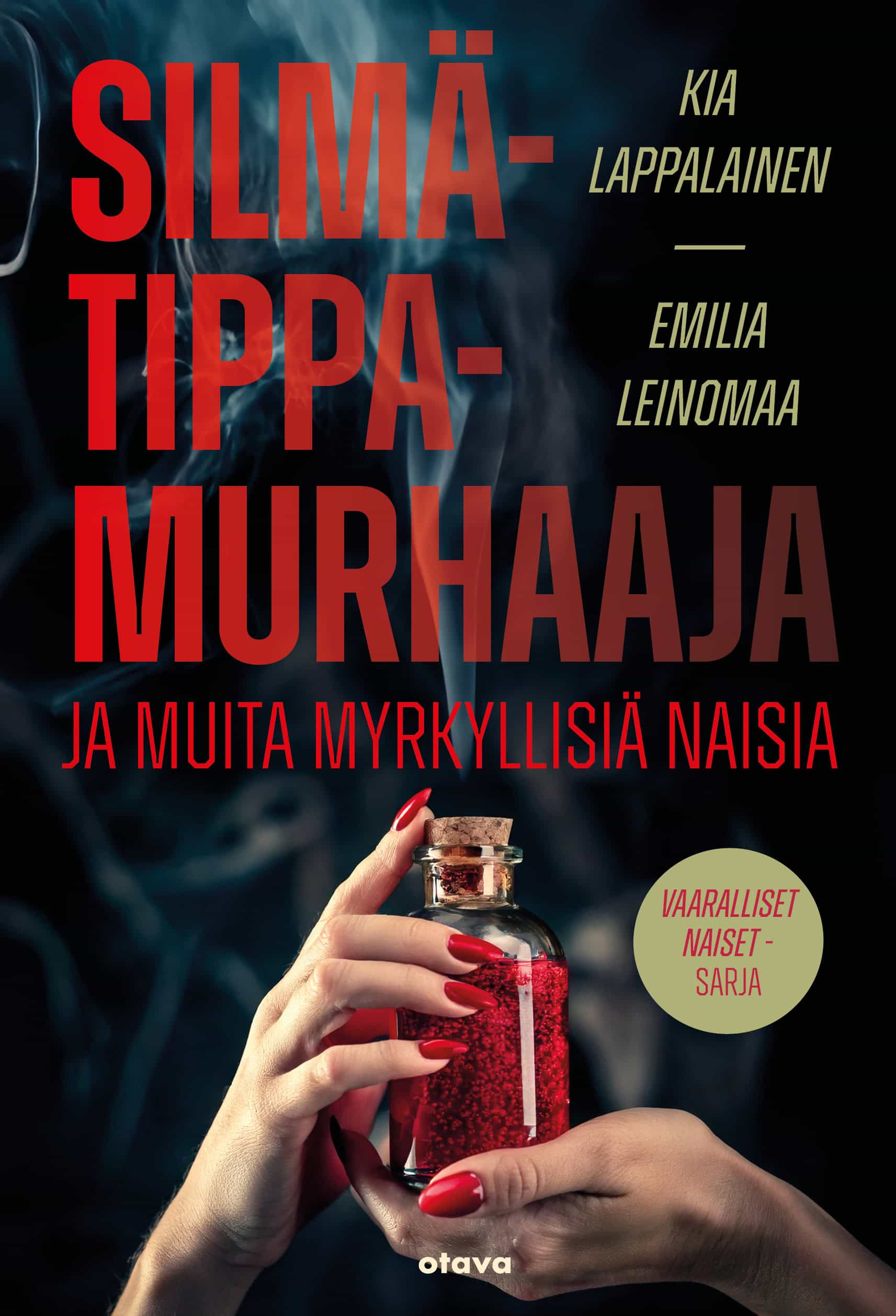 Silmätippamurhaaja-kirjan kannessa on kädet, jotka pitelevät lasipulloa täynnä jotain punaista.