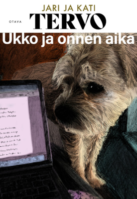 Ukko ja onnen aika -kirjan kannessa on piirros borderterrieri Ukosta katselemassa kannettavan tietokoneen näyttöä, jossa on tekstiä.