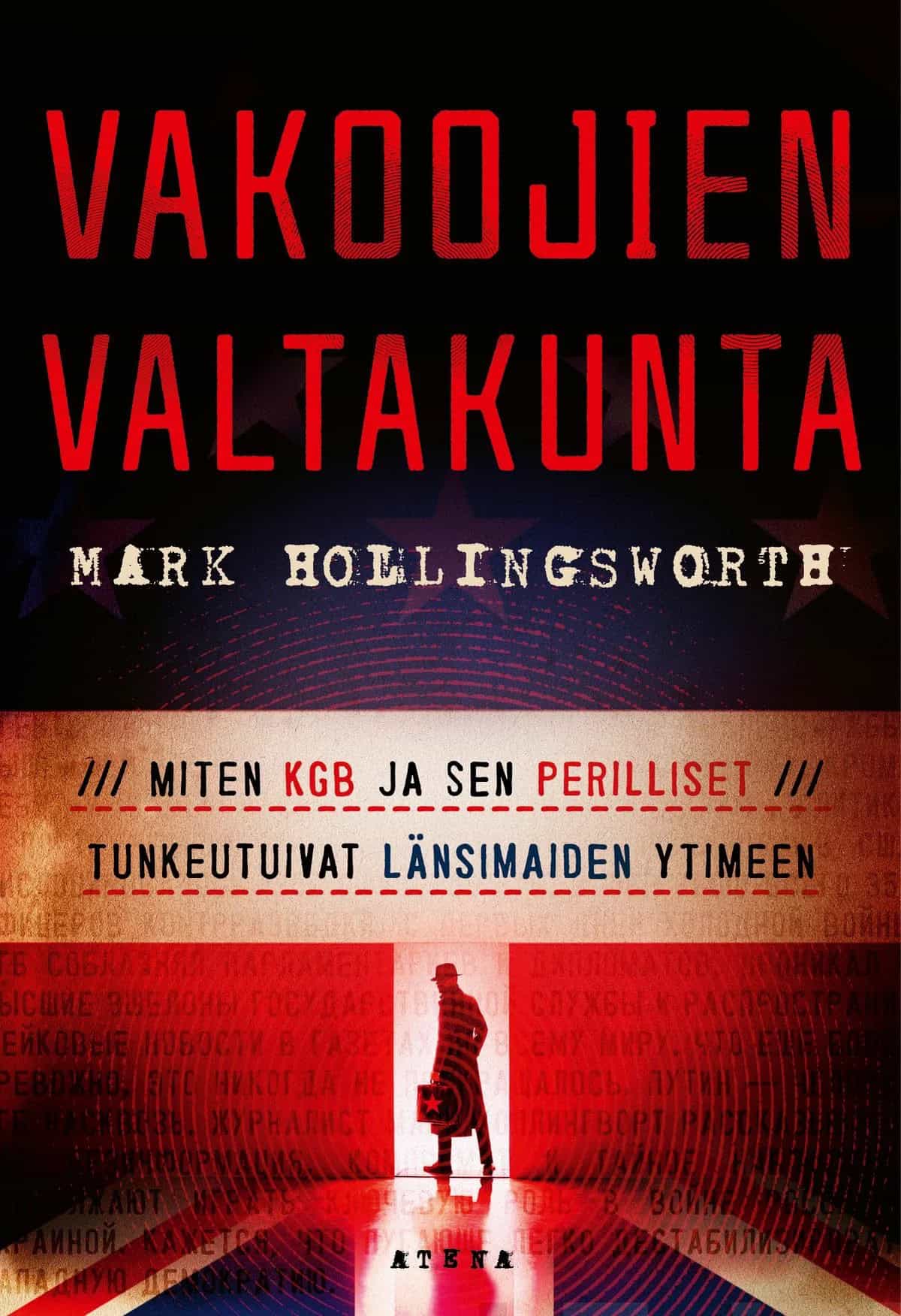 Vakoojien valtakunta -kirjan kannessa on salkkua kantavan hattupäisen ihmisen siluetti.