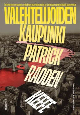 Valehtelijoiden kaupungin kannessa on mustavalkoinen kuva Lontoosta, jossa Thames virtaa verenpunaisena.