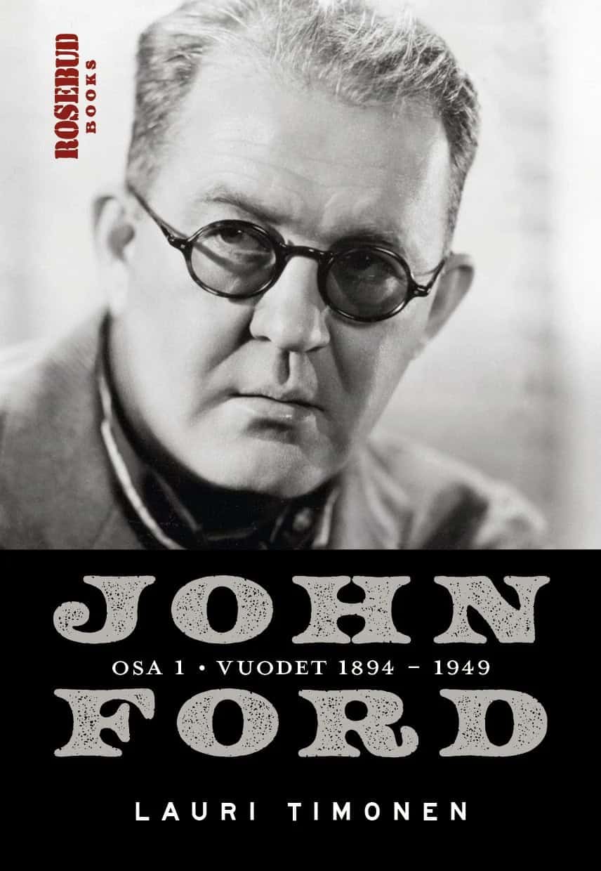 John Ford -kirjan kannessa on mustavalkoinen valokuva John Fordista.