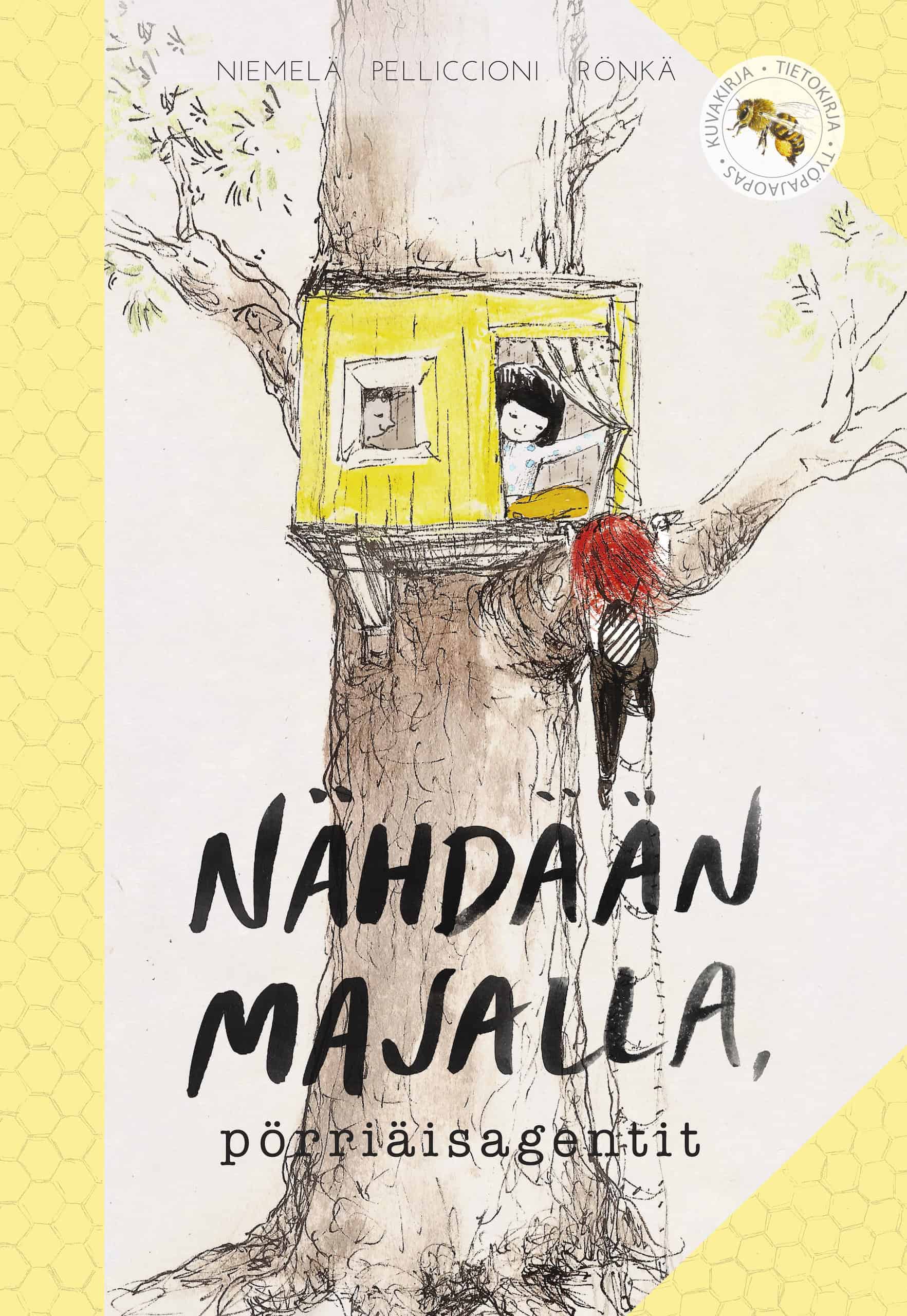 Nähdään majalla, pörriäisagentit -kirjan kannessa on piirros puumajasta, jossa kaksi on jo kaksi lasta. Kolmas lapsi on kiipeämässä köysitikkaita majaan.