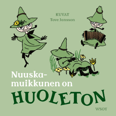 Nuuskamuikkunen on huoleton -kirjan vihreässä kannessa on kolme piirrosta Nuuskamuikkusesta.