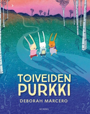 Toiveiden purkki -kirjan kanessa on kuvattuna kolme pitkäkorvaista pupuhahmoa kävelemässä ilta-auringossa. Keskimmäisellä pupulla on käsissään valoa hohtava lasipurkki.