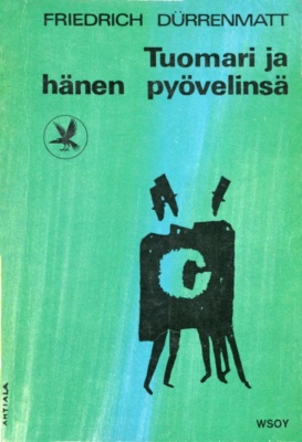 Tuomari ja hänen pyövelinsä -kirjan vihreässä kannessa on taiteellinen piirros kolmesta miehestä.