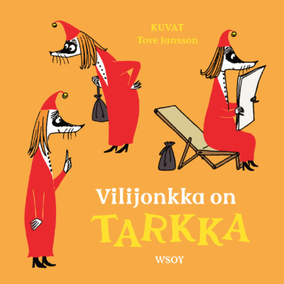 Vilijonkka on tarkka -kirjan oranssissa kannessa on kolme piirrosta Vilijonkasta.